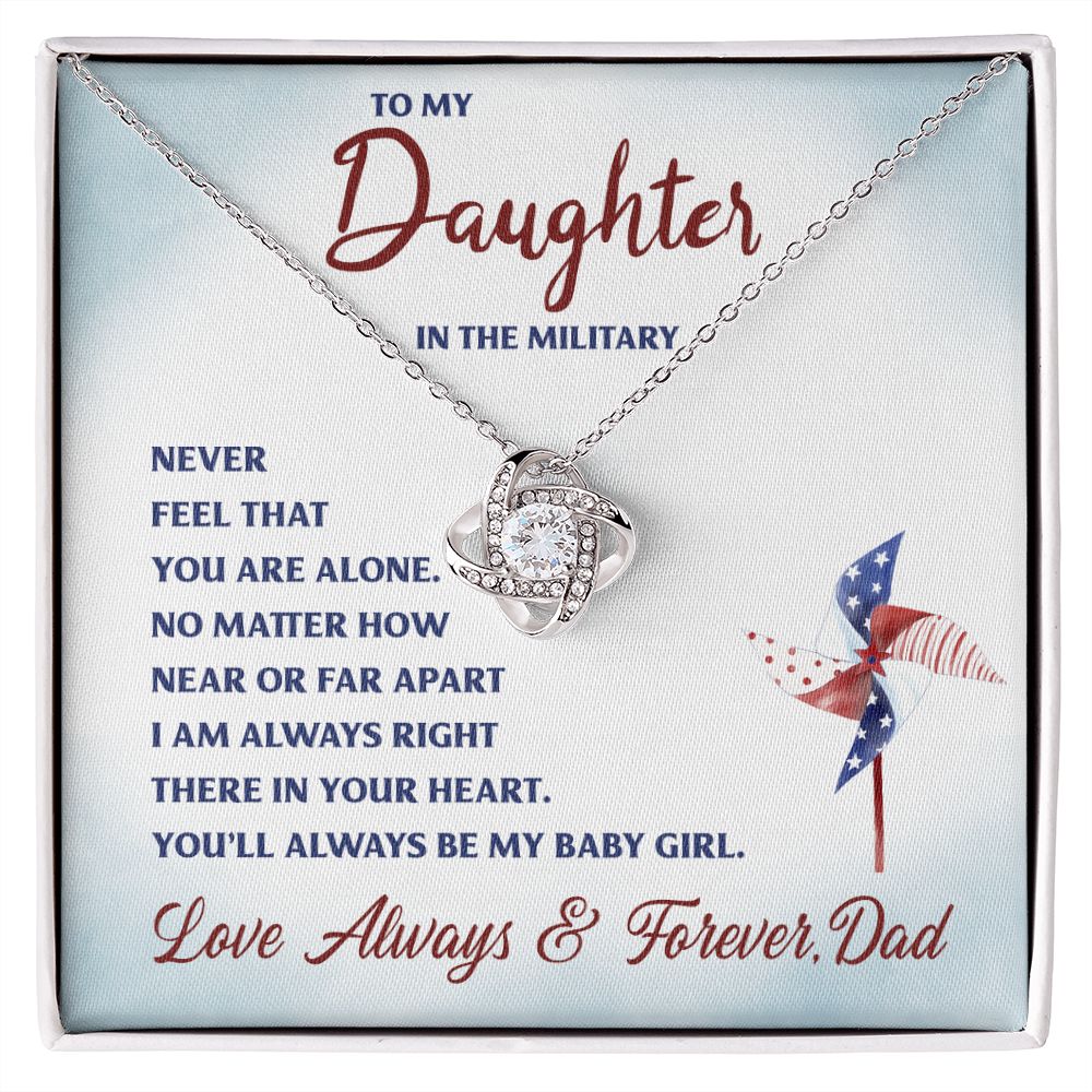 Military Daughter Gift - You Are Never Alone