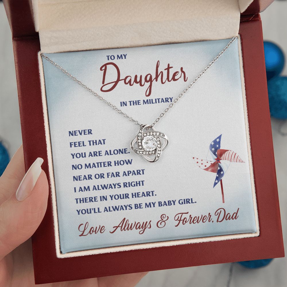 Military Daughter Gift - You Are Never Alone